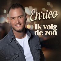 Enrico - Ik Volg De Zon 1500 Septembersong 2023